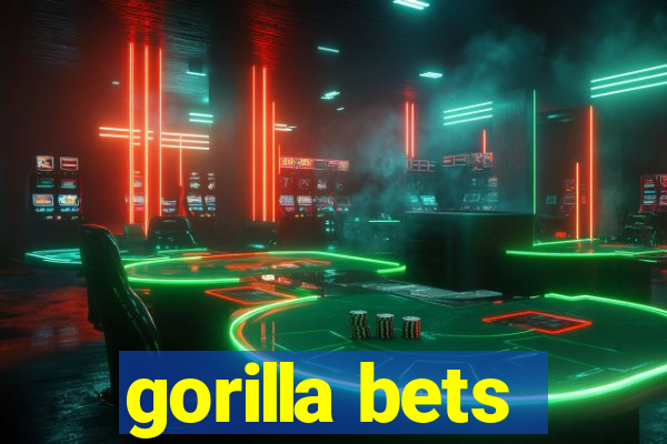 gorilla bets